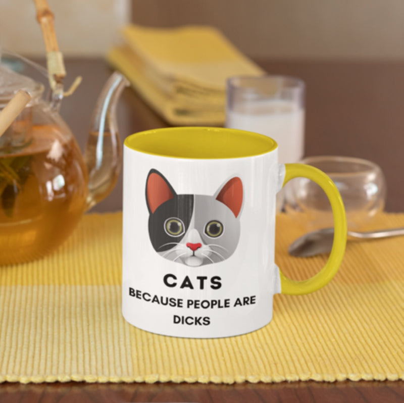 CATS Because People Are Dicks Coffee Mug , Ceramic Cat Coffee Mug 11oz. # 02