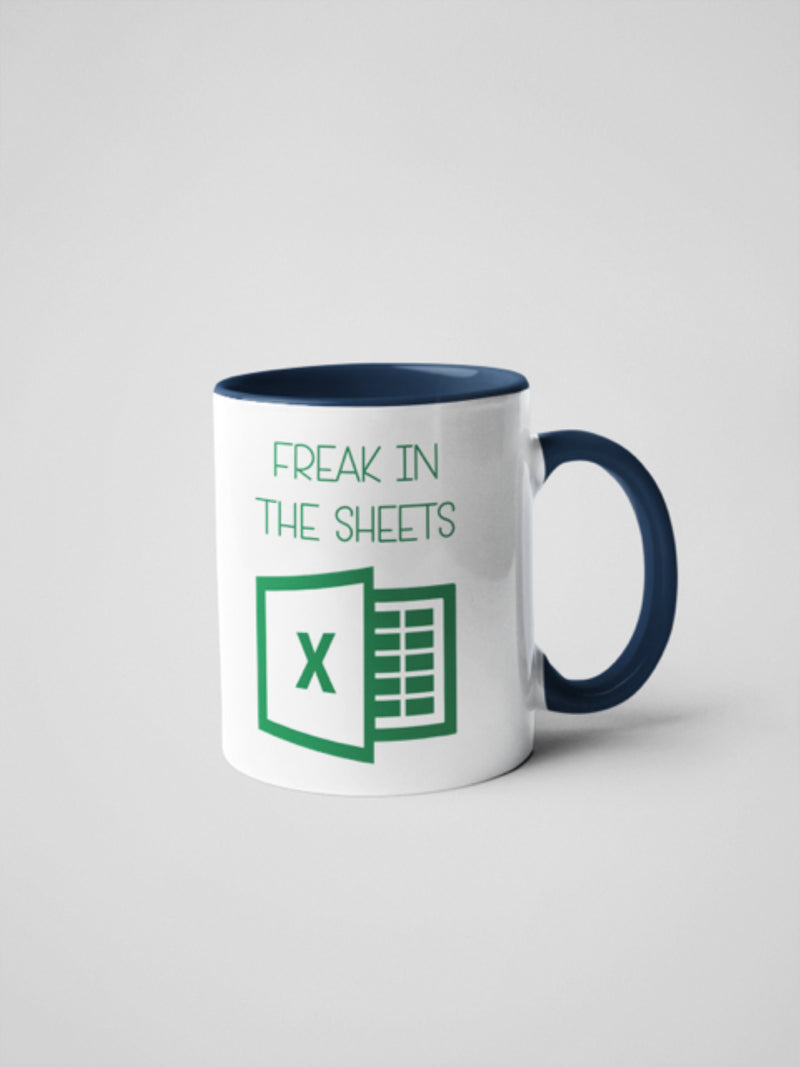 Freak In The Sheets Coffee Mug 11 oz Coffee Mug , Accountant Gift,Excel  Coffee Mug