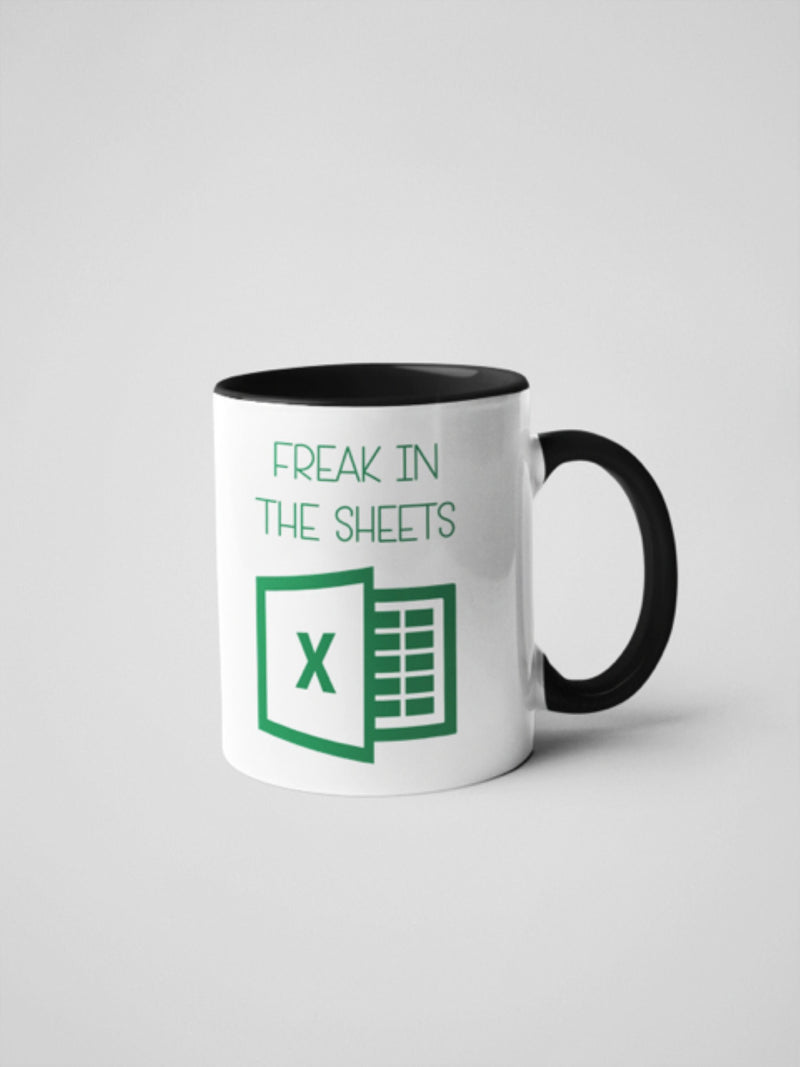 Freak In The Sheets Coffee Mug 11 oz Coffee Mug , Accountant Gift,Excel  Coffee Mug