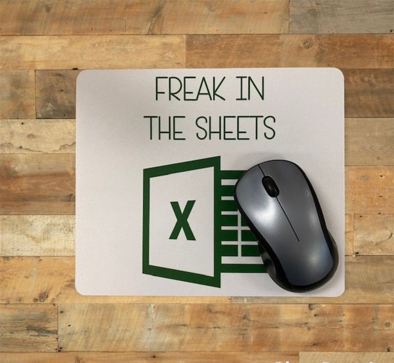 Freak In The Sheets Mouse Pad   /Desk Accessories, Desk accessories, Office Desk Accessories, Gift Coworker(01)