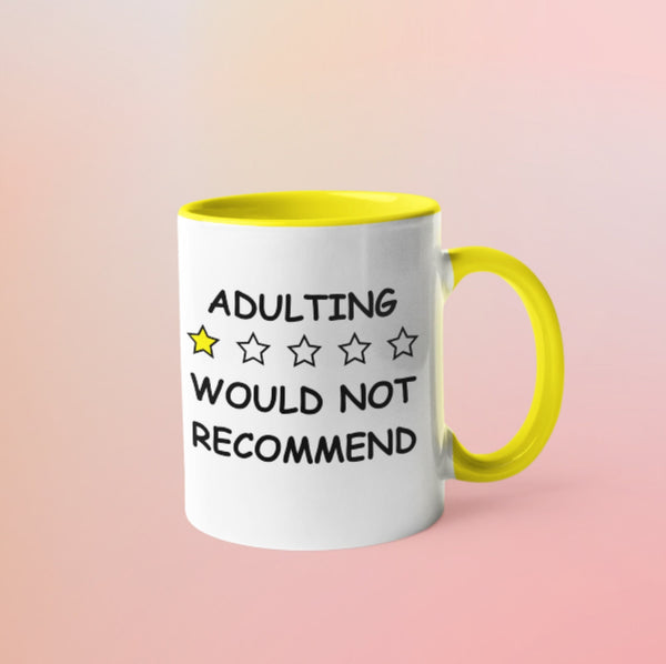 Adulting Would Not Recommend Coffee Mug   11oz  Funny Best Friend Birthday Gift ,perfect gift for friends and colleagues